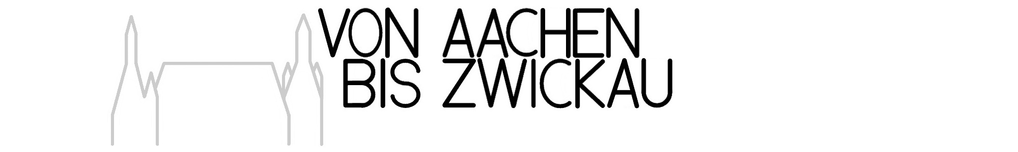 Von Aachen bis Zwickau